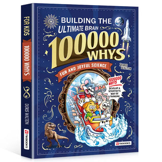 100,000 Whys - Building the Ultimate Brain for Kids!