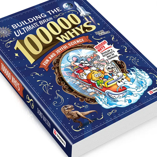 100,000 Whys - Building the Ultimate Brain for Kids!