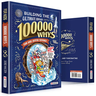 100,000 Whys - Building the Ultimate Brain for Kids!