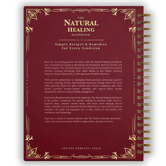 The Natural Healing Handbook - Natural Remedies for the Body & Mind
